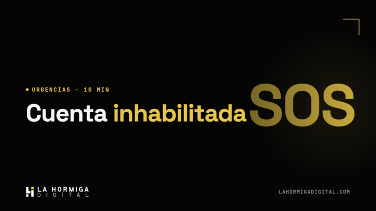 Cuenta Publicitaria Inhabilitada en Meta: Cómo Recuperarla Paso a Paso