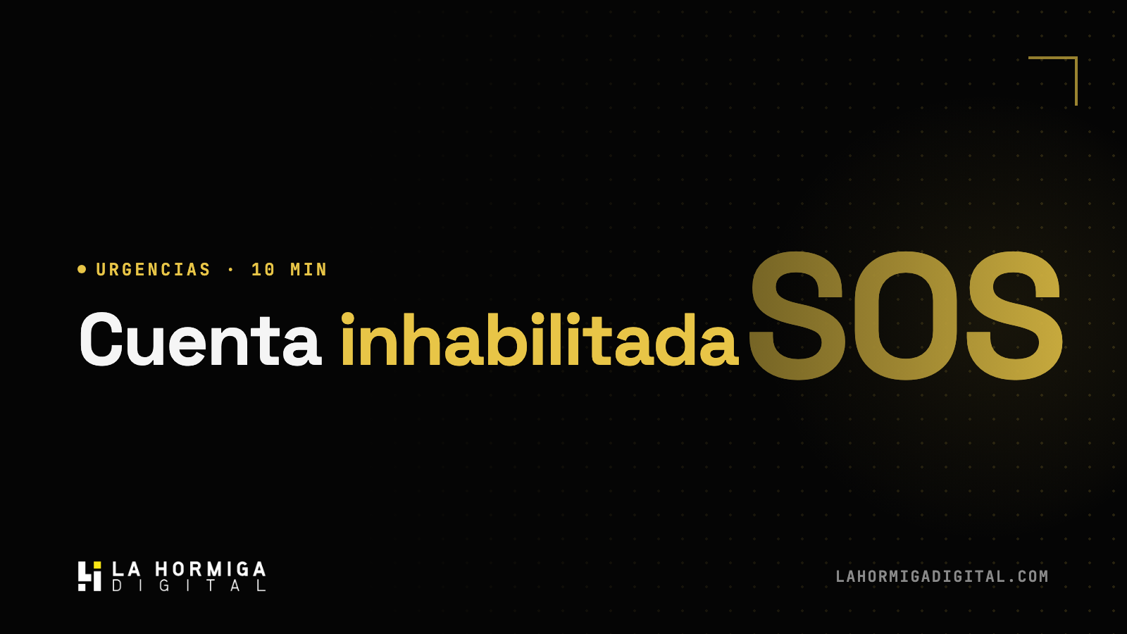 Cuenta Publicitaria Inhabilitada en Meta: Cómo Recuperarla Paso a Paso