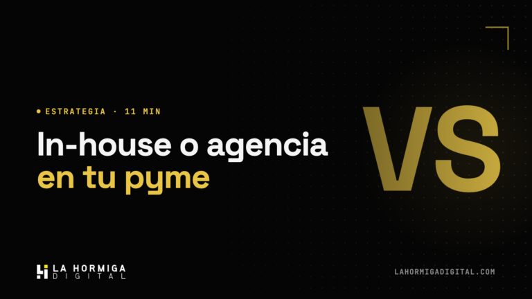 In-house o Agencia: Cómo Estructurar el Equipo de Marketing de Tu Pyme