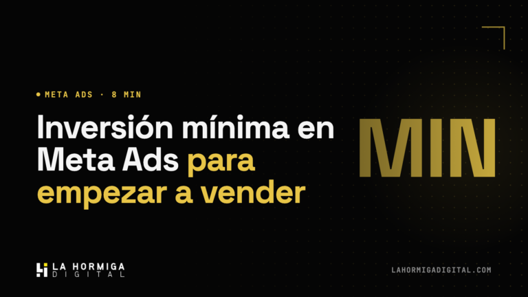 Inversión Mínima en Meta Ads para Empezar a Vender en 2026
